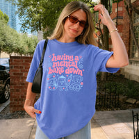 May include a Having a Mental Bake Down Funny Comfort Colors T-Shirt featuring a playful baking-inspired statement design.