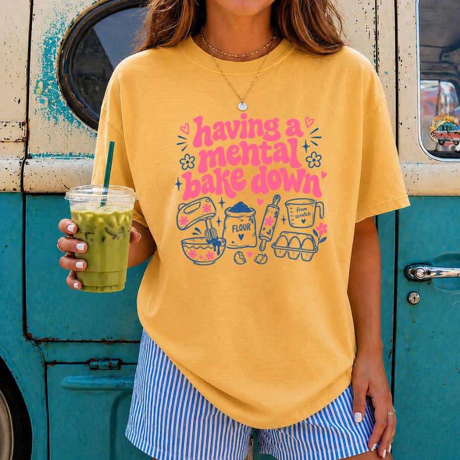 May include a Having a Mental Bake Down Funny Comfort Colors T-Shirt featuring a playful baking-inspired statement design.
