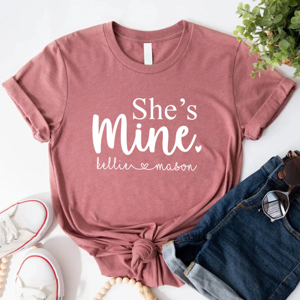 May include matching unisex t-shirts with “He’s Mine” and “She’s Mine” text and personalized names MAUVE