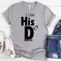 I Love Her P I Love His D T-Shirt