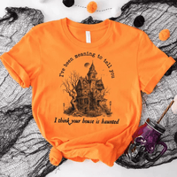 I Think You're House Is Haunted Seven Halloween T-shirt