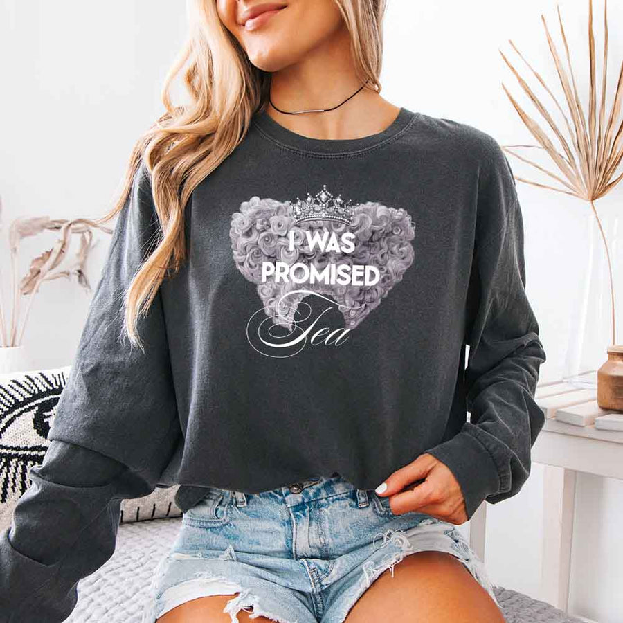 I Was Promised Tea Comfort Colors Long Sleeve – Regency BookTok Shirt