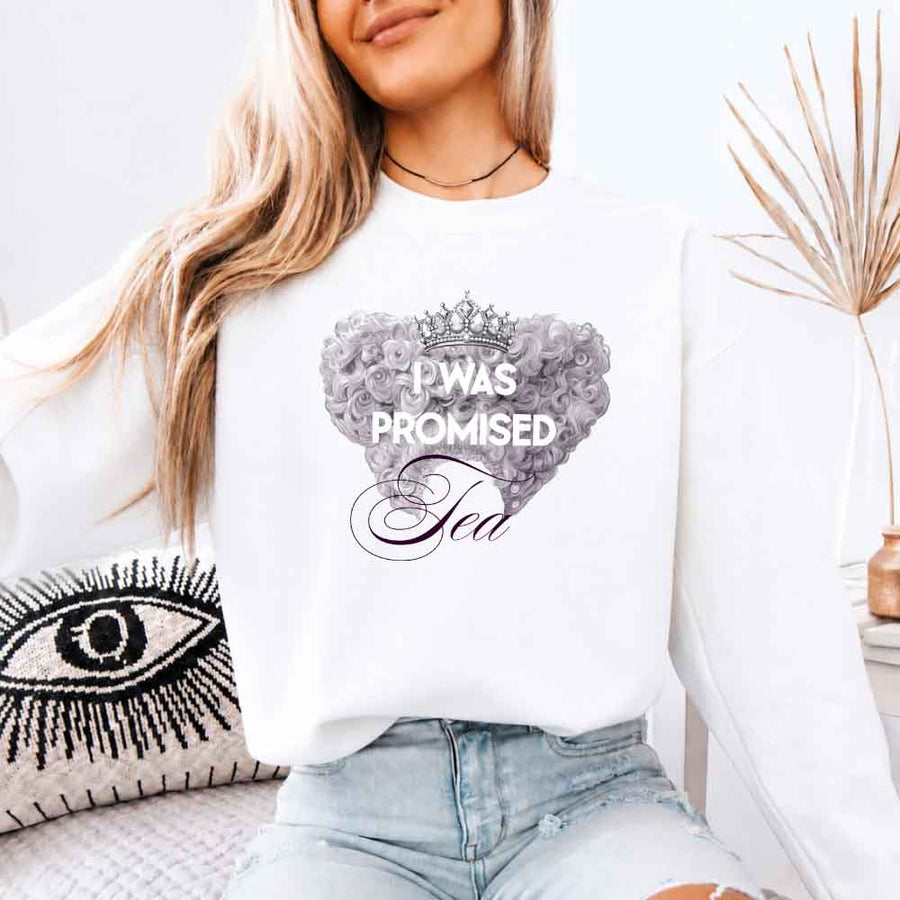 May include I Was Promised Tea crewneck sweatshirt with Regency BookTok graphic and cozy unisex fit