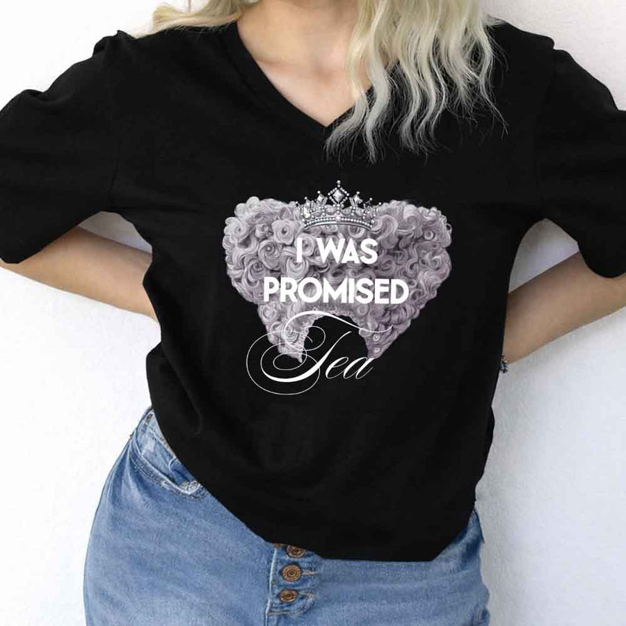 I Was Promised Tea V-Neck Tee – Period Drama Reader Shirt