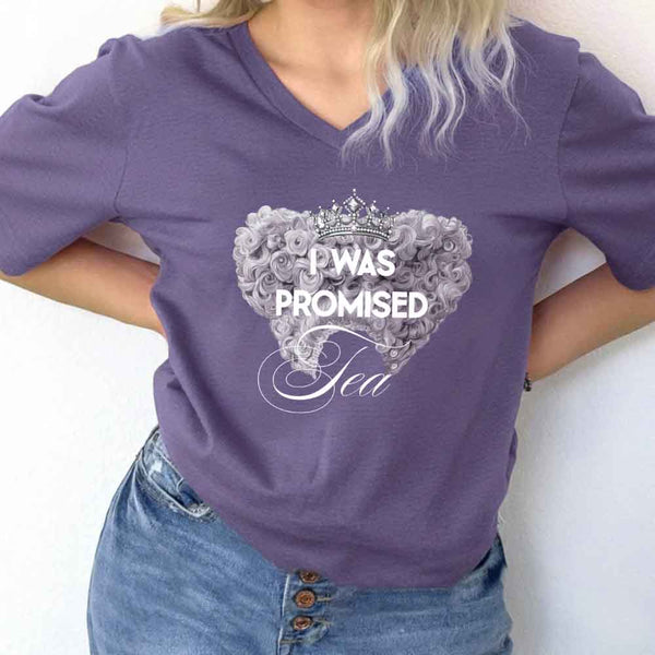 May include I Was Promised Tea v-neck tee with period drama reader graphic and relaxed fit design