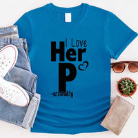 I Love Her P I Love His D T-Shirt