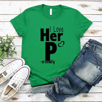 I Love Her P I Love His D T-Shirt
