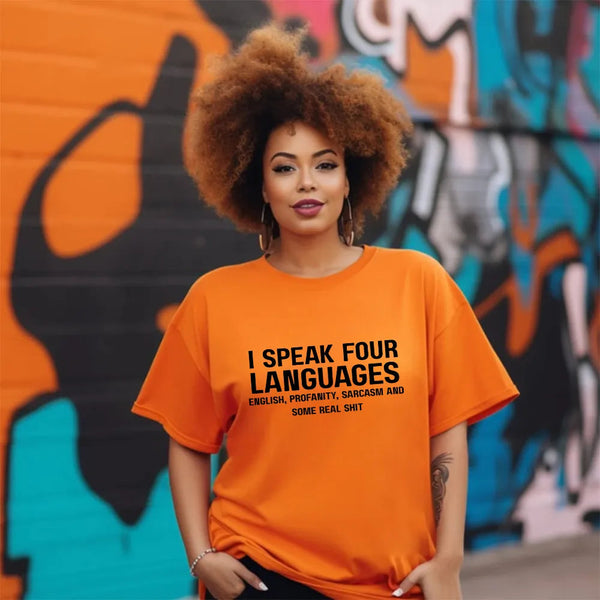 May include a unisex t-shirt with the phrase “I Speak Four Languages”