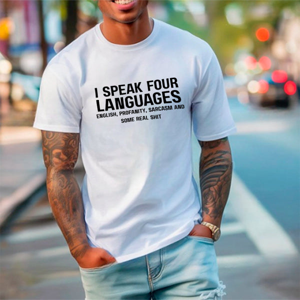 May include a unisex t-shirt with the phrase “I Speak Four Languages”
