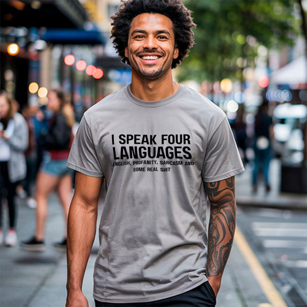 May include a unisex t-shirt with the phrase “I Speak Four Languages”