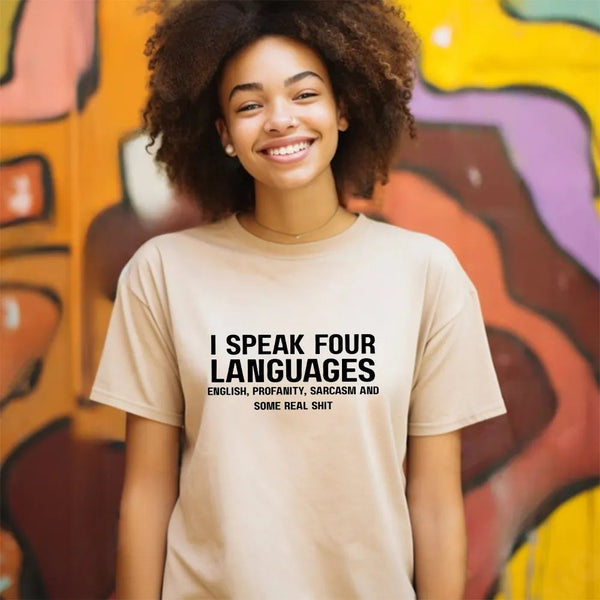 May include a unisex t-shirt with the phrase “I Speak Four Languages”