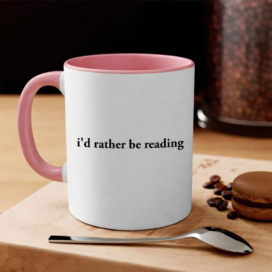 May include an I’d Rather Be Reading Book Lover 11oz Mug featuring a classic reading-inspired statement design on a ceramic mug.