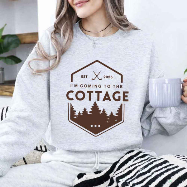 I'm Coming To The Cottage Sweatshirt - Reader Apparel