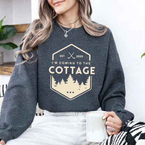 I'm Coming To The Cottage Sweatshirt - Reader Apparel