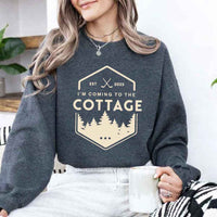 I'm Coming To The Cottage Sweatshirt - Reader Apparel