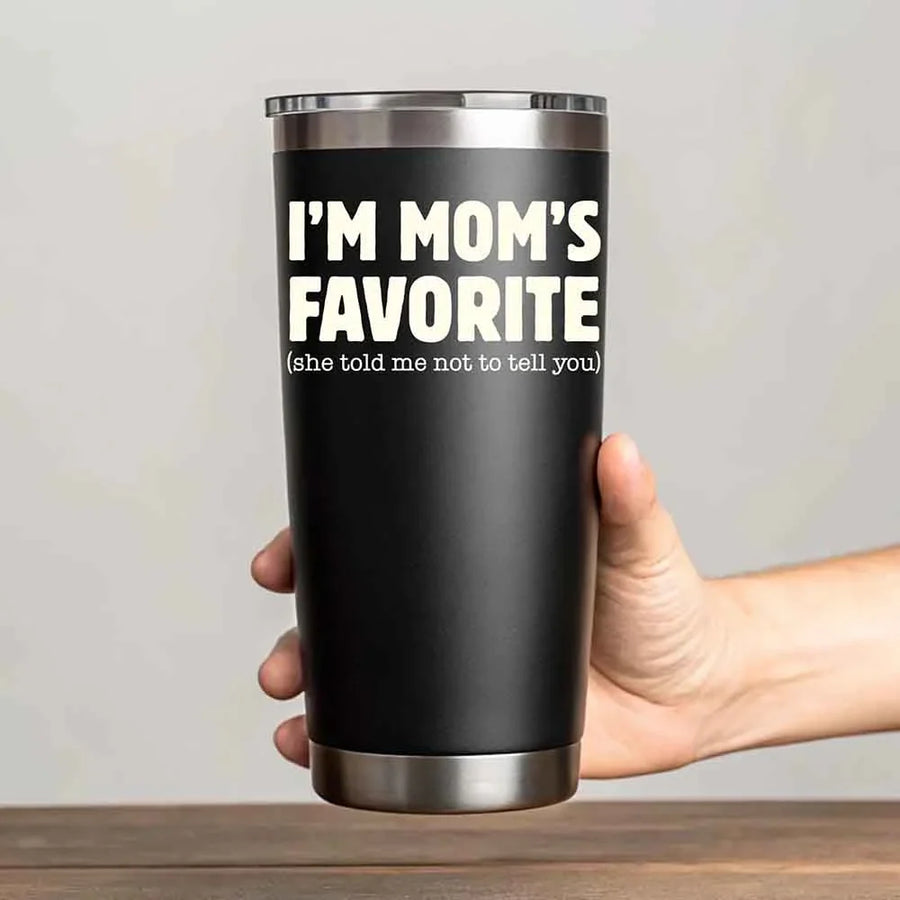 May include an insulated stainless steel tumbler featuring a humorous “I’m Mom’s Favorite” printed message suitable for sons and daughters.