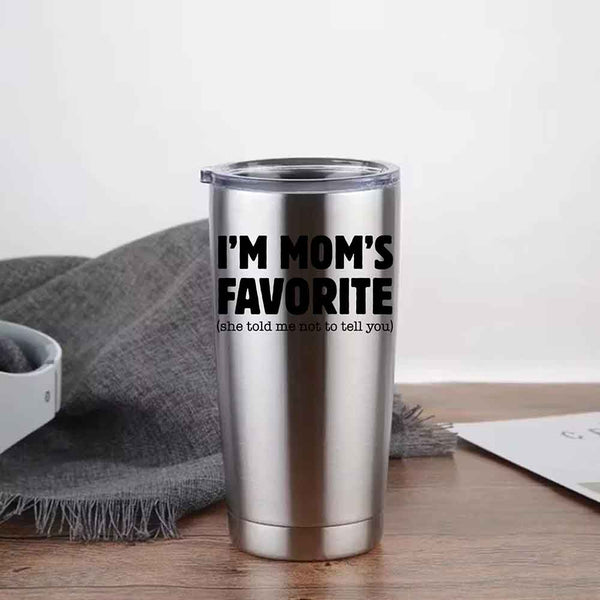 May include an insulated stainless steel tumbler featuring a humorous “I’m Mom’s Favorite” printed message suitable for sons and daughters.