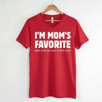 May include a V-neck shirt displaying a bold humorous message claiming to be Mom’s favorite.