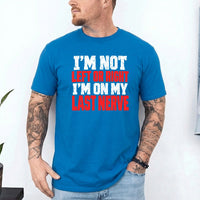I'm Not Left or Right Political Statement T-Shirt