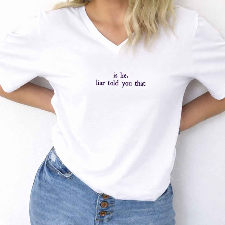 Is Lie. Liar Told You That V-Neck Tee – Hockey Romance BookTok Shirt