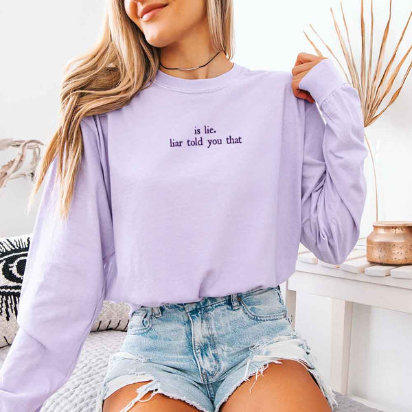 May include Is Lie, Liar Told You That Comfort Colors long sleeve shirt with hockey romance BookTok graphic and relaxed fit