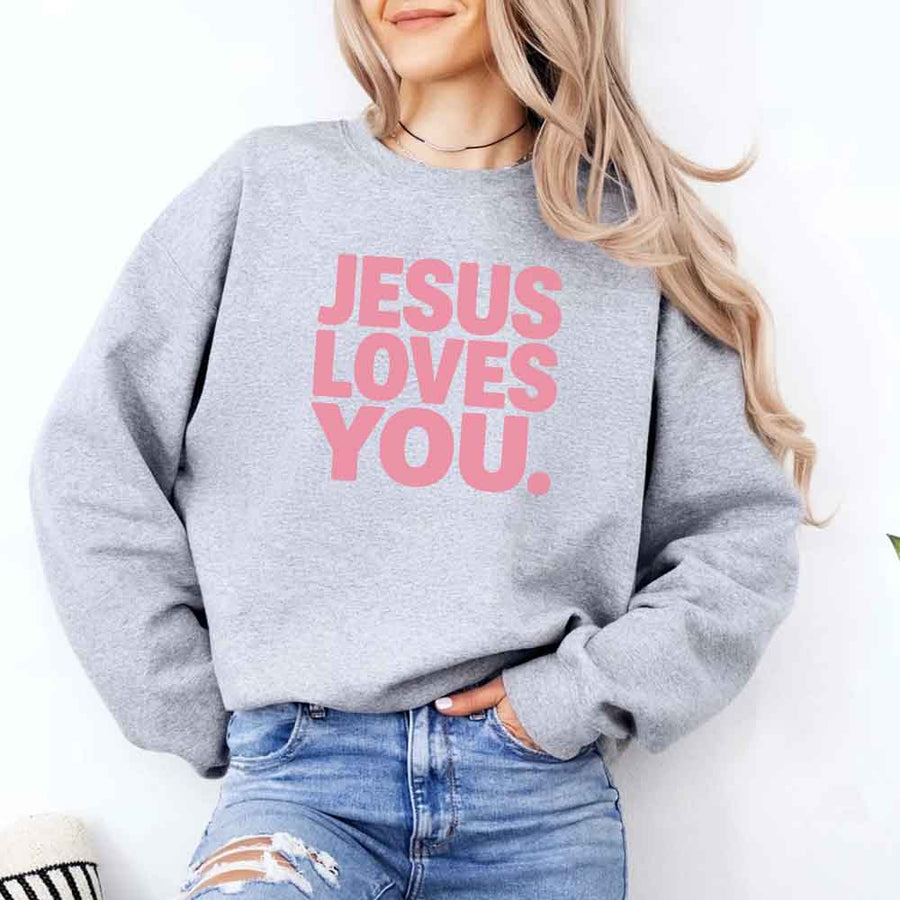May include Jesus Loves You sweatshirt with relaxed fit religious message graphic design and cozy fabric