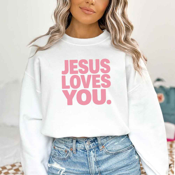 May include Jesus Loves You sweatshirt with relaxed fit religious message graphic design and cozy fabric