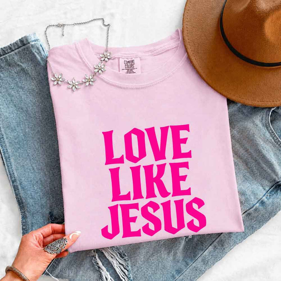 May include Love Like Jesus Comfort Colors faith based message shirt with relaxed fit graphic design