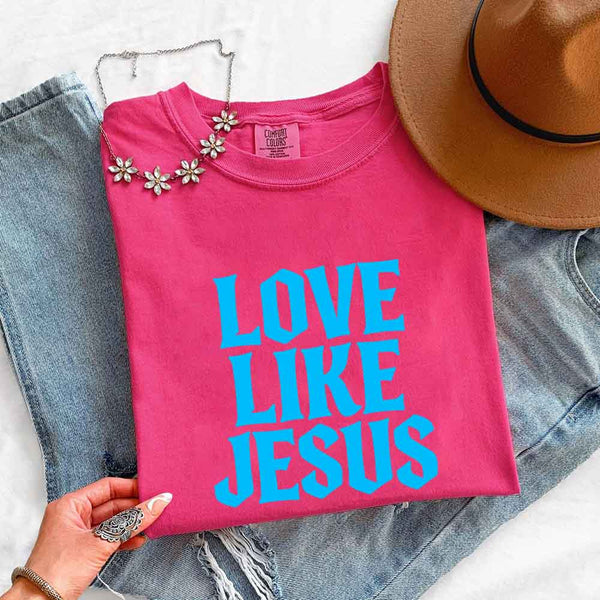 May include Love Like Jesus Comfort Colors faith based message shirt with relaxed fit graphic design