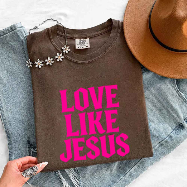 May include Love Like Jesus Comfort Colors faith based message shirt with relaxed fit graphic design