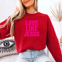 May include Love Like Jesus sweatshirt with faith based message graphic design and relaxed unisex fit