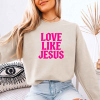 May include Love Like Jesus sweatshirt with faith based message graphic design and relaxed unisex fit