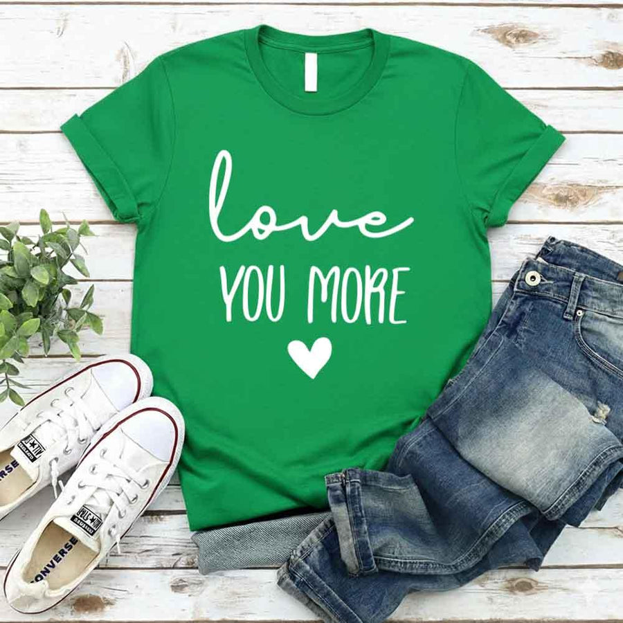 Camiseta para adultos "Te amo más"