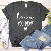 Camiseta para adultos "Te amo más"