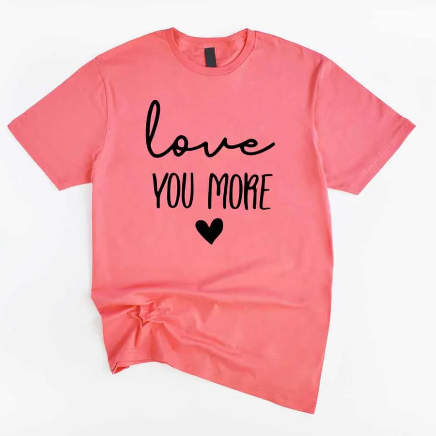 Camiseta para adultos "Te amo más"