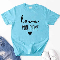 Camiseta para adultos "Te amo más"