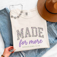 May include Made For More Comfort Colors religious encouragement graphic tee with relaxed fit design