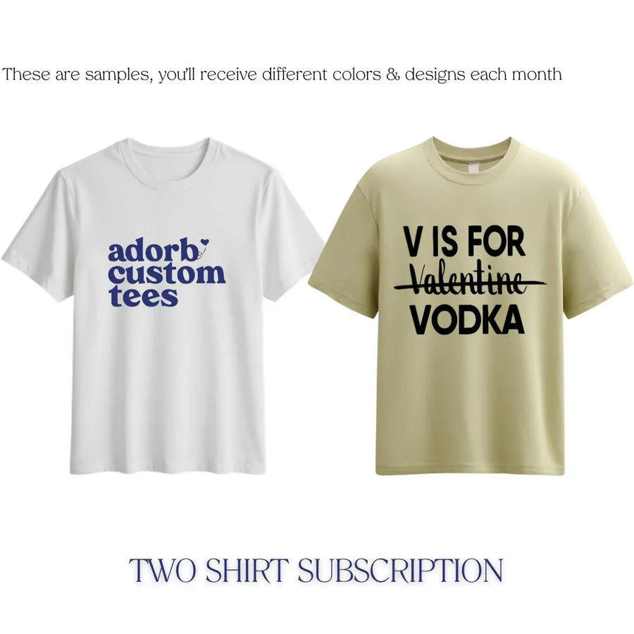 Monthly T-Shirt Subscription