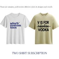 Monthly T-Shirt Subscription