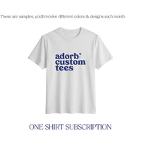 Monthly T-Shirt Subscription