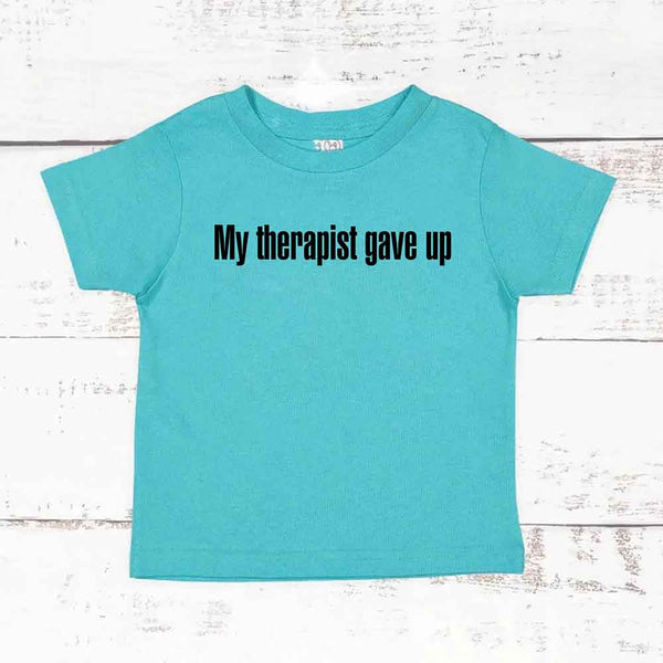 May include My Therapist Gave Up Youth t-shirt with bold sarcastic text, classic unisex fit, and soft cotton fabric.