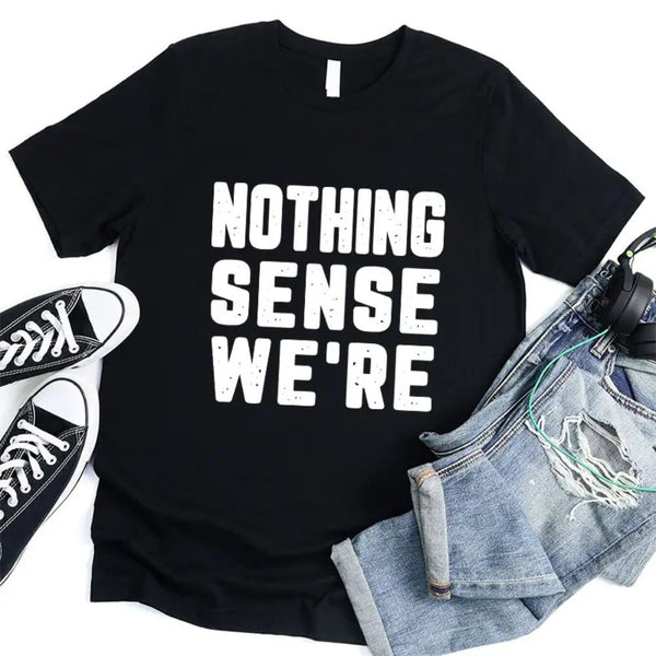 May include a pair of matching couple t-shirts featuring the phrase “Nothing Makes Sense When We’re Apart” in complementary designs. Each shirt displays part of the message, creating a complete look when worn together, symbolizing connection, love, and togetherness.