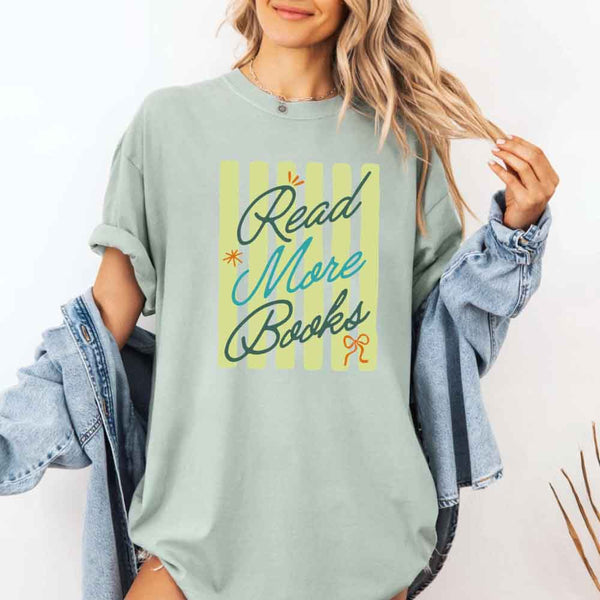 Read More Books Comfort Colors Shirt - Book Lover Tee