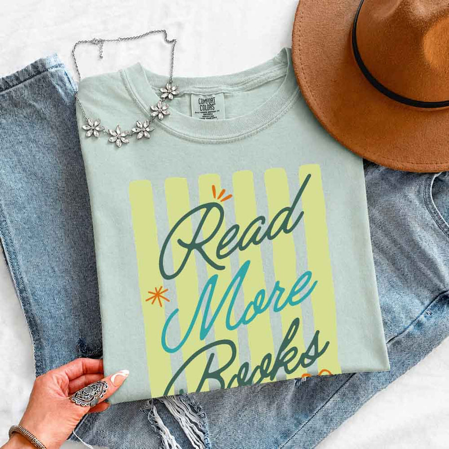 Read More Books Comfort Colors Shirt - Book Lover Tee