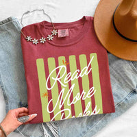 Read More Books Comfort Colors Shirt - Book Lover Tee