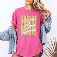 Read More Books Comfort Colors Shirt - Book Lover Tee