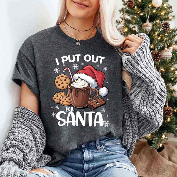 Santa - I put out for Santa Matching Christmas Couple Shirts