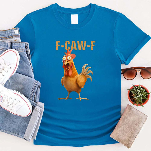 Funny F-Caw-F Rooster Unisex T-Shirt