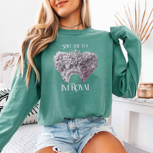 Spill The Tea I'm Royal Comfort Colors Long Sleeve – Regency BookTok