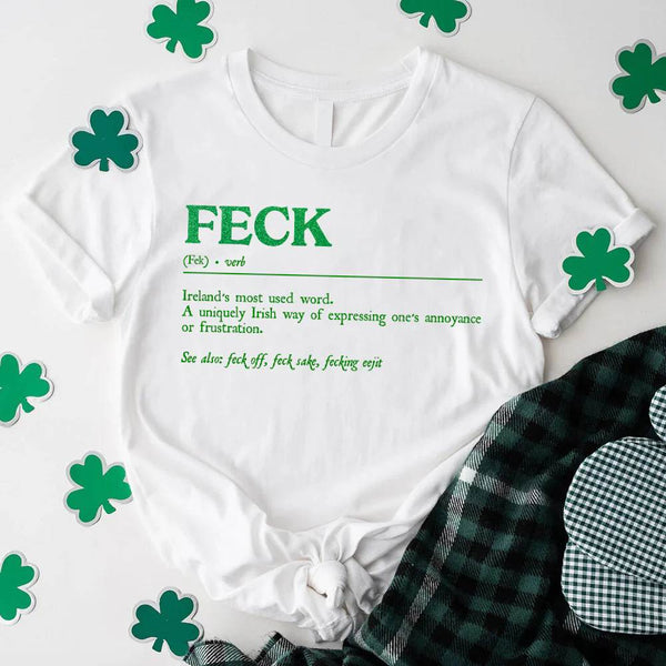 May include a unisex T-shirt featuring a humorous St. Patrick’s “Feck” definition printed in a bold, readable style.